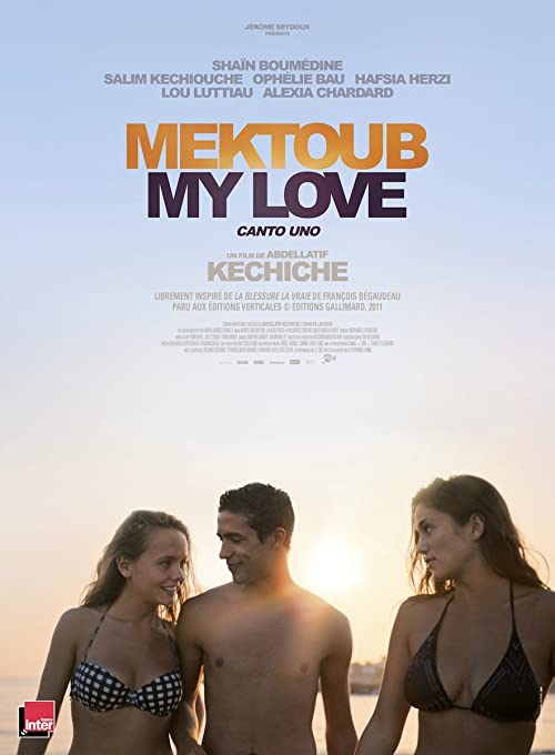 Mektoub, Meu Amor: Canto Primeiro